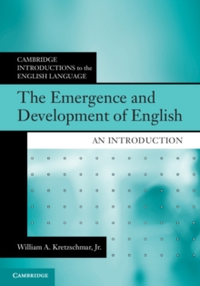 Image for The Emergence and Development of English