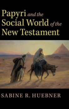 Papyri and the Social World of the New Testament