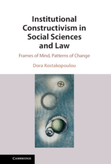 Institutional Constructivism in Social Sciences and Law