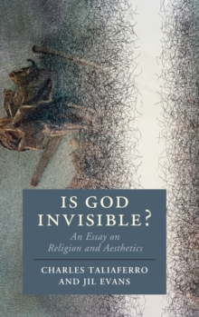 Image for Is God invisible?  : an essay on religion and aesthetics