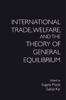 Image for International Trade, Welfare, and the Theory of General Equilibrium