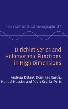 Dirichlet Series and Holomorphic Functions in High Dimensions