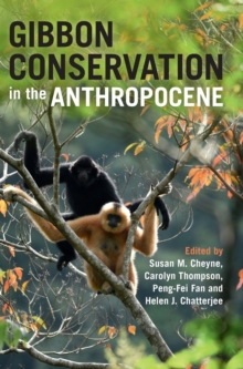 Image for Gibbon Conservation in the Anthropocene