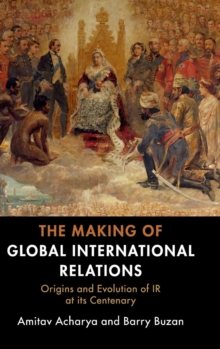 Making of Global International Relations
