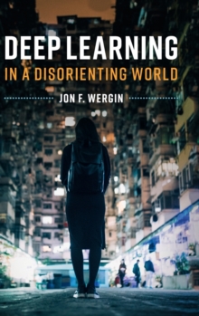 Deep Learning in a Disorienting World