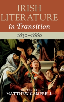 Image for Irish Literature in Transition, 1830–1880: Volume 3