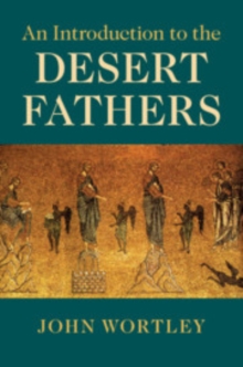 Introduction to the Desert Fathers