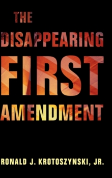Disappearing First Amendment