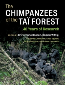 Image for The chimpanzees of the Taèi Forest  : 40 years of research