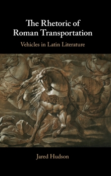 Rhetoric of Roman Transportation