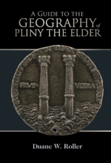 Guide to the Geography of Pliny the Elder