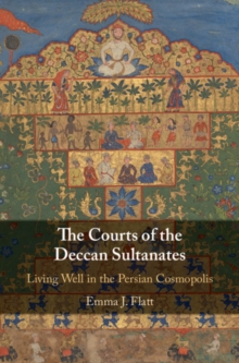 Courts of the Deccan Sultanates