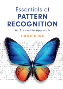 Essentials of Pattern Recognition