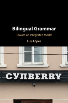 Image for Bilingual grammar  : toward an integrated model