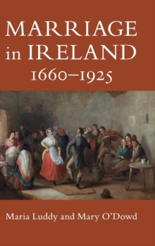 Image for Marriage in Ireland, 1660–1925