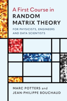 Image for A first course in random matrix theory  : for physicists, engineers and data scientists