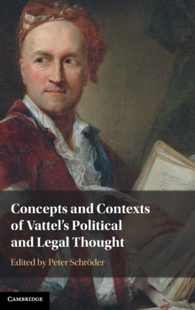 Image for Concepts and contexts of Vattel's political and legal thought