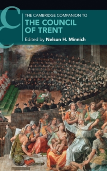 Cambridge Companion to the Council of Trent