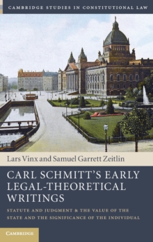Image for Carl Schmitt's Early Legal-Theoretical Writings