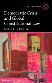Image for Democratic Crisis and Global Constitutional Law