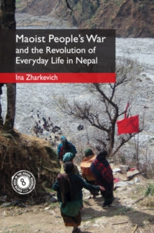 Image for Maoist People's War and the Revolution of Everyday Life in Nepal