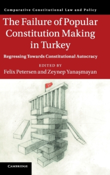 Image for The Failure of Popular Constitution Making in Turkey