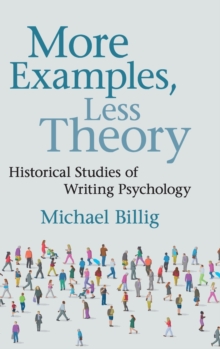 Image for More examples, less theory  : historical studies of writing psychology