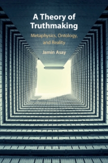 Theory of Truthmaking