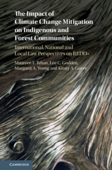 Image for Impact of Climate Change Mitigation on Indigenous and Forest Communities: International, National and Local Law Perspectives on REDD+