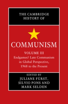 Image for The Cambridge history of communism.: (Endgames? Late communism in global perspective, 1968 to the present)
