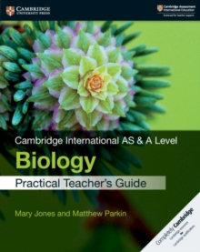 Image for Cambridge international AS & A level biology: Practical teacher's guide