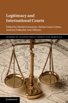 Image for Legitimacy and International Courts