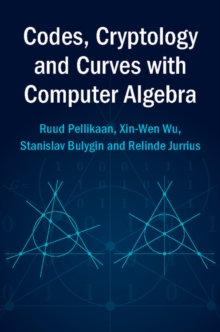 Image for Codes, Cryptology and Curves with Computer Algebra