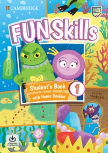Image for Fun Skills Level 1 Student's Book with Home Booklet and Downloadable Audio