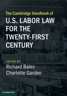 Image for The Cambridge Handbook of U.S. Labor Law for the Twenty-First Century