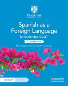 Image for Cambridge IGCSE™ Spanish as a Foreign Language Coursebook with Audio CD and Cambridge Elevate Enhanced Edition (2 Years)