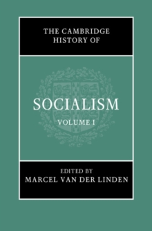 Image for The Cambridge History of Socialism. Volume I