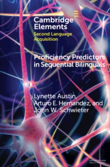 Image for Proficiency Predictors in Sequential Bilinguals: The Proficiency Puzzle