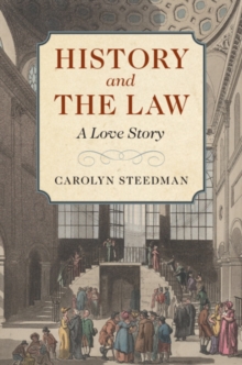 Image for History and the law: a love story