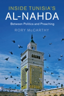 Image for Inside Tunisia's Al-nahda: Between Politics and Preaching