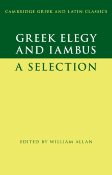 Image for Greek Elegy and Iambus: A Selection