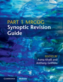 Image for Part 1 MRCOG Synoptic Revision Guide