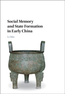 Image for Social Memory and State Formation in Early China