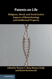 Image for Life Patents: Religious, Ethical, and Social Justice Aspects of Biotechnology and Intellectual Property