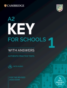 Image for A2 key for schools 1 for the revised 2020 exam  : authentic practice tests: Student's book with answers with audio
