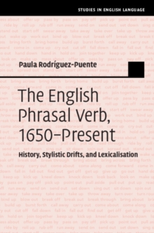 Image for English Phrasal Verb, 1650-Present: History, Stylistic Drifts, and Lexicalisation