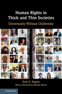 Image for Human Rights in Thick and Thin Societies: Universality Without Uniformity