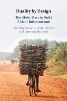 Image for Duality By Design: The Global Race to Build Africa's Infrastructure