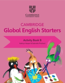 Image for Cambridge Global English Starters Activity Book B