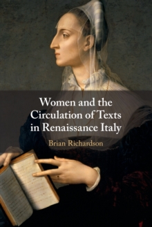 Image for Women and the circulation of texts in Renaissance Italy